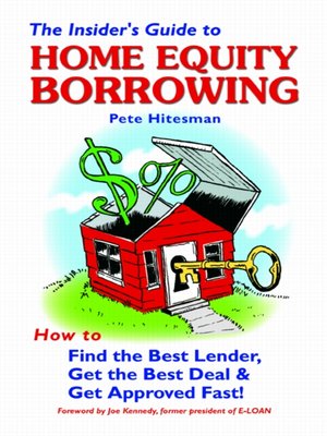 cover image of The Insider's Guide to Home Equity Borrowing